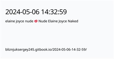 elaine joyce nude|Elaine Joyce Nude » Celebs Nude Video .